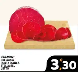 Premium Supermercati Rigamonti Bresaola Punta d'Anca Stella Blu offerta