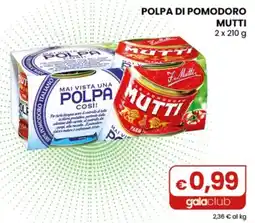 Gala Supermercati Polpa di pomodoro Mutti offerta