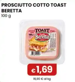 Gala Supermercati Prosciutto cotto toast Beretta offerta