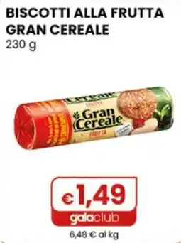Gala Supermercati Biscotti alla frutta Gran Cereale offerta