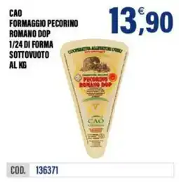 Adhoc Formaggio pecorino romano dop CAO offerta