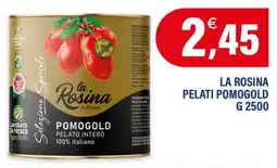 Adhoc La Rosina Pomogold pelato intero offerta