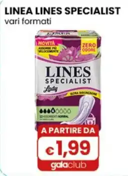 Gala Supermercati Lines specialist lady offerta