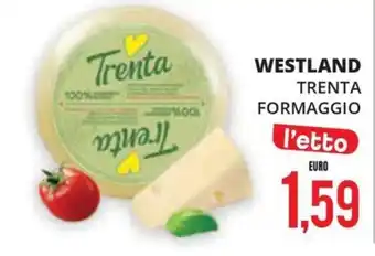 Trenta formaggio
