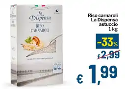 Qui Discount Riso carnaroli La Dispensa offerta
