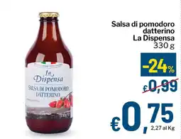 Qui Discount Salsa di pomodoro datterino La Dispensa offerta