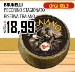 Big Food Brunelli pecorino stagionato riserva traiano offerta