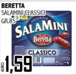Big Food Salamini classici Beretta offerta
