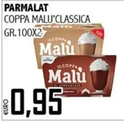 Big Food Parmalat Coppa Malù Classica offerta