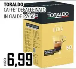 Big Food Toraldo caffè decaffeinato in cialde offerta