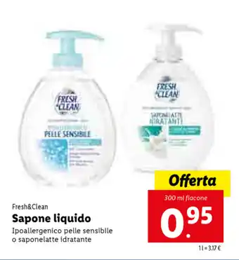 Lidl fresh & Clean Sapone liquido 300ml offerta