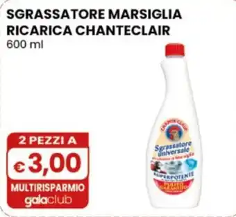 Sgrassatore Marsiglia Ricarica Chanteclair