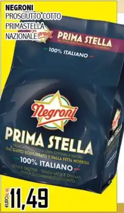 Big Food Prima Stella prosciutto cotto negroni offerta