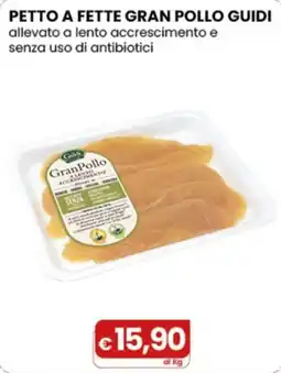 Gala Supermercati Petto a fette Gran Pollo Guidi offerta