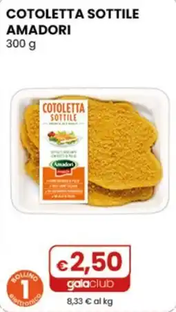 Gala Supermercati Cotoletta sottile Amadori offerta