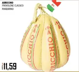 Big Food Auricchio provolone classico mandarino offerta