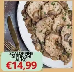 Supermercati Pasquale Prisco Scaloppine ai funghi offerta