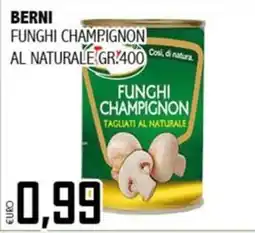 Big Food Berni funghi champignon offerta