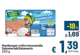 Qui Discount Hamburger cotto+mozzarella Salumeria&Salumeria offerta