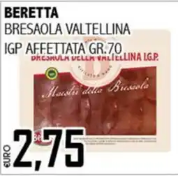 Big Food Beretta bresaola valtellina offerta