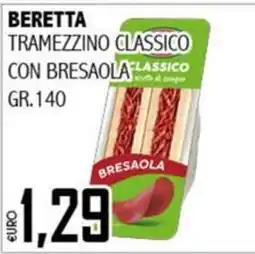 Big Food Beretta tramezzino classico con bresaola offerta