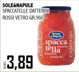 Big Food Spaccatelle datterini sole e napule offerta