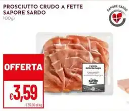 Pan Prosciutto crudo Sapore Sardo offerta