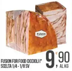 Cash pro Fusion for food ciccioli 1° scelta offerta