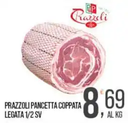 Cash pro Prazzoli pancetta coppata offerta