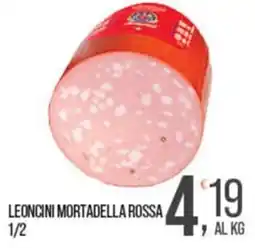 Cash pro Leoncini Mortadella Rossa offerta