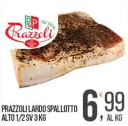 Cash pro Prazzoli lardo spallotto offerta
