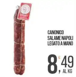 Cash pro Canonico salame napoli legato a mano offerta