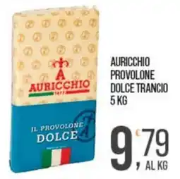 Cash pro Auricchio il provolone dolce offerta