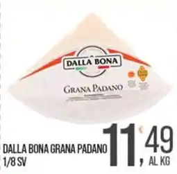 Cash pro Dalla Bona Grana Padano offerta