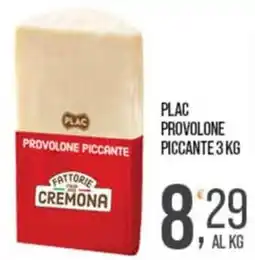 Cash pro Plac provolone piccante offerta