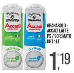 Cash pro Granarolo - Accadì latte PS / scremato offerta
