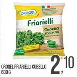 Cash pro Orogel friarielli cubello offerta