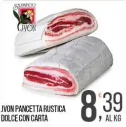 Cash pro Jvon pancetta rustica dolce con carta offerta