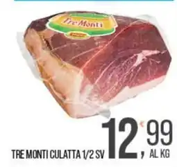 Cash pro Tre Monti culatta offerta