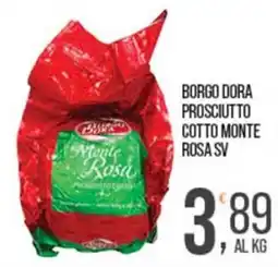 Cash pro Prosciutto cotto Monte Rosa SV offerta