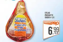 Cash pro Stelad prosciutto crudo stagionato offerta