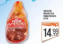 Cash pro San Pietro Prosciutto di Parma pressato offerta