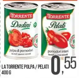 Cash pro La Torrente polpa / pelati offerta