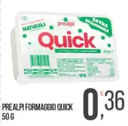 Cash pro Prealpi formaggio quick offerta