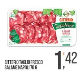 Cash pro Citterio taglio fresco salame napoli offerta