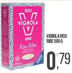 Cash pro Vignola Riso Ribe offerta