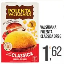 Cash pro Polenta Valsugana Classica offerta