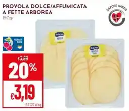 Pan Provoladolceaffumicata arborea offerta