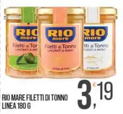 Cash pro Rio mare filetti di tonno offerta