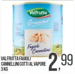 Cash pro Valfrutta fagioli cannellini offerta